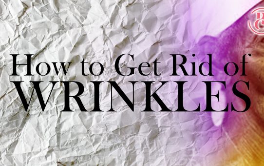 How To Get Rid Of Wrinkles In 11 Steps