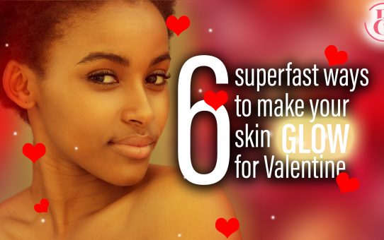 6 Superfast Ways to Make Your Skin Glow for Valentine