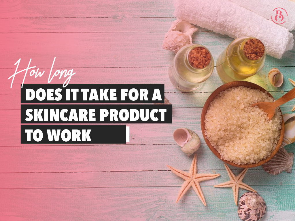 How Long Does It Take for Your Skincare Product to Work?