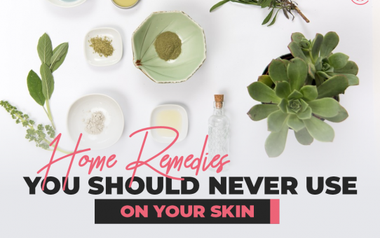 Home Remedies You Should Never Use on Your Skin