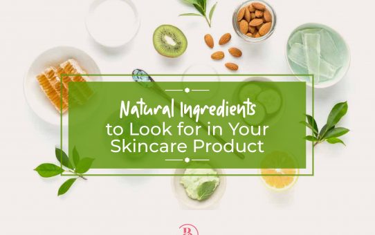 8 Natural Skincare Ingredients to Look for in Your Skincare Product