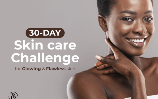 30-Day Skincare Challenge for Glowing and Flawless skin